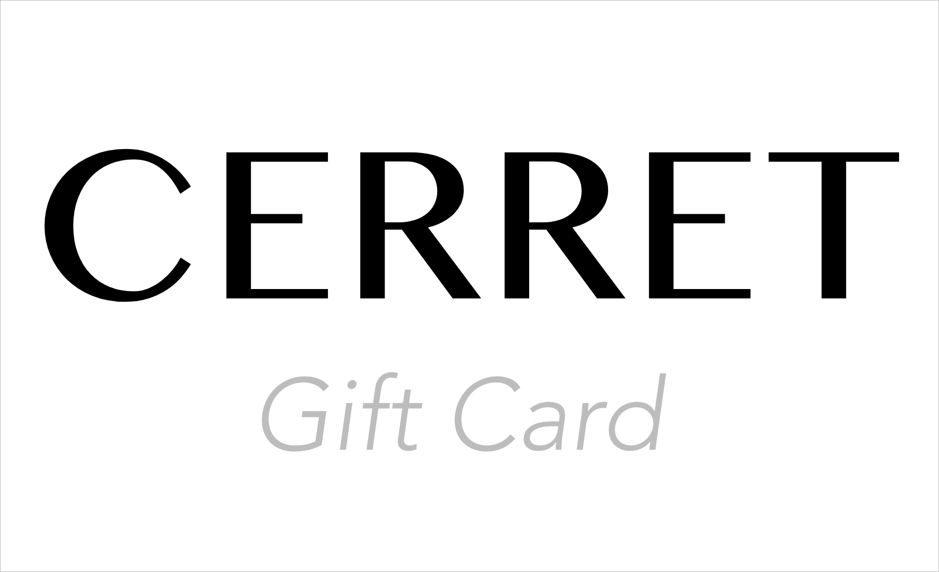 CERRET Gift Card